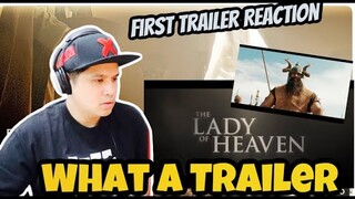 THE LADY OF HEAVEN (TRAILER) | WHAT A TRAILER | REACTION