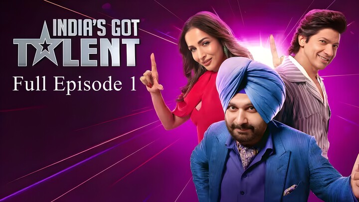 India’s Got Talent Season 11 Episode 1 | India’s Got Talent Season 11 | India’s Got Talent 2025