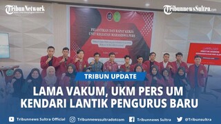 Lama Vakum, UKM Pers Universitas Muhammadiyah Kendari Lantik Pengurus Baru, Ini Pesan Pihak Kampus