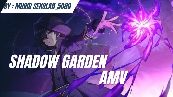 kekuatan yang mengerikan dari shadow garden.(AMV-EDITZ)