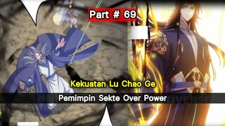 Pertempuran Lu Chao Ge - Alur Cerita Pemimpin Sekte Over Power part #69