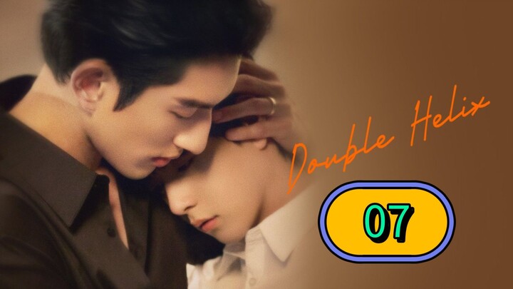 Double Helix | Episode 7 - Eng sub