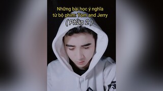 Những bài học ý nghĩa từ bộ phim tuổi thơtomandjerry TikTokSoiPhim xuhuong fypシ tqd_2001