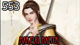 Martial Master Episode 553