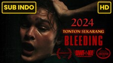 Bleeding 2024 SUB INDO