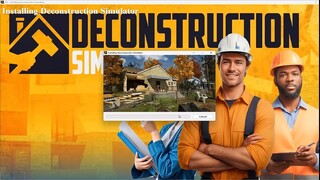Deconstruction Simulator TORRENT