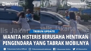 Video Viral Aksi Heroik Seorang Wanita Hentikan Pengendara yang Tabrak Mobilnya, Warga Pengecut