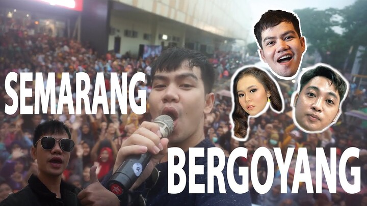 BERGOYANG DI SEMARANG "RAME BANGETTTTTTT"