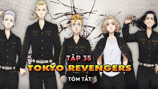 Tóm tắt Tokyo Revengers tập 35