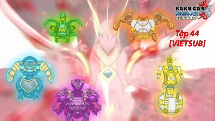 Bakugan Battle Brawlers - New Vestroia [Japanese] Vietsub -Tập 44  Chiến Binh Bakugan SS2