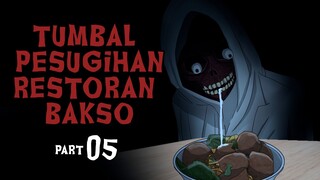 TUMBAL PESUGIHAN RESTORAN BAKSO - Part05 - Kisah Animasi Horor