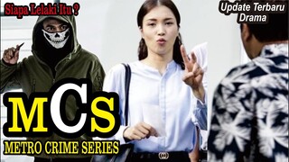 Sinopsis Drama Metro Crime Series Full Episode