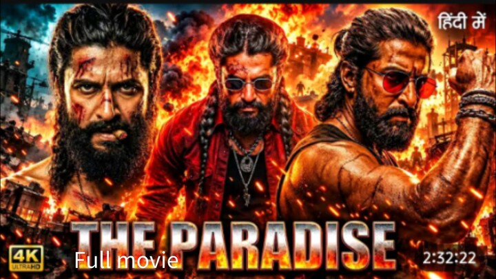 THE PARADISE | Nani | South Action Movie | Hindi Dubbed Action Drama Movie | Full HD🎬 Movie