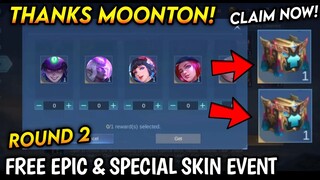 NEW!! FREE EPIC & SPECIAL SKIN AGAIN FROM MOONTON (ROUND 2) - Mobile Legends