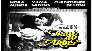 Ikaw ay Akin 1978 (Tagalog Drama Film) TRAILER