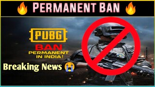 😭 Breaking News Pubg Ban In India Permanent For Now Ministry Sourcee || Pubg Ban Permanent