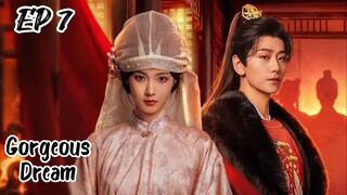 [ENG] EP 7 Gorgeous Dream