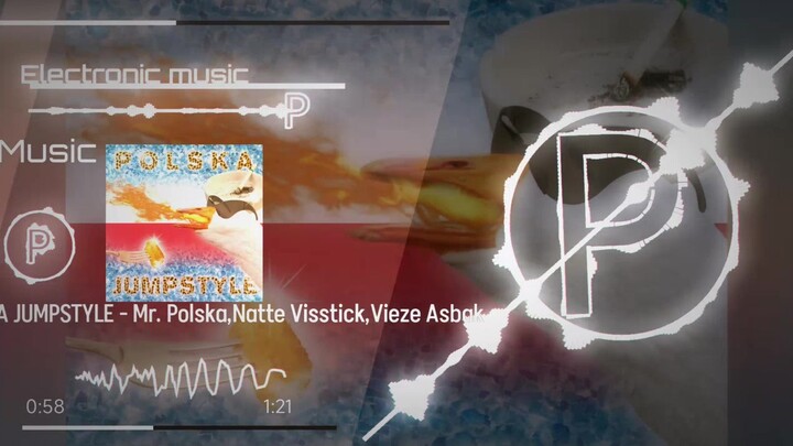 ⚡Polish Jumpstyle⚡POLISH JUMPSTYLE - Mr. Polska/Natte Visstick/Vieze Asbak