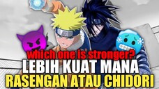 LEBIH KUAT MANA? RASENGAN ATAU CHIDORI!? 🤔