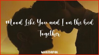 Playlist | When You and I On The Bed Together | English Song เพลงสากลที่รู้สึกเซ็กซี่