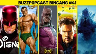 DAREDEVIL @Disney+? | KELUANG MAN Live-Action? | NAMOR Black Panther 2 Leak? | #BuzzPopCastBincang