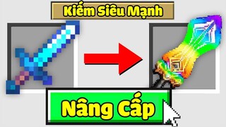 Minecraft, Nhưng Vũ Khí Có Thể Nâng Cấp