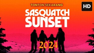 Sasquatch Sunset 2024 SUB INDO