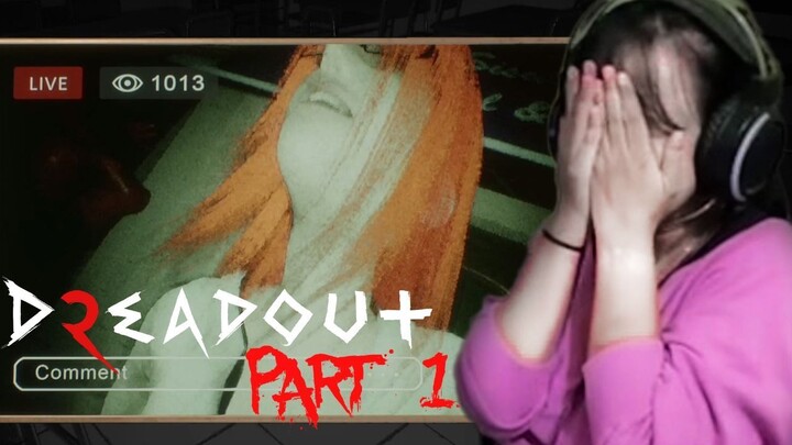 DREADOUT 2 PART I