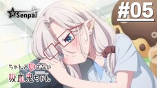 Cô Bé Ma Cà Rồng Không Thể Hút Máu Đúng Cách - Tập 05 (Vietsub)