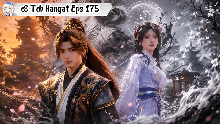 Shrouding The Heavens Episode 175