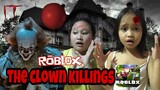 The Clown Killings IT 🎈 | Roblox Tagalog Gameplay - (Hinabol Ako Ni PennyWise)