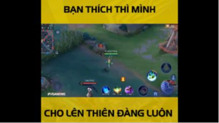 Bạn thích thì mình cho lên thiên đàng luôn