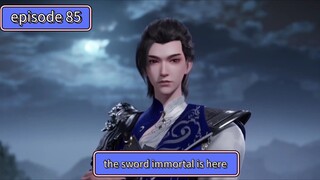 the sword immortal is here episode 85 sub indo