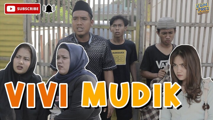VIVI MUDIK - #FILMKOMEDI KOMPRES (COMEDY EXPRESS)