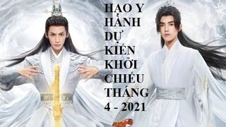 REVIEW PHIM HẠO Y HÀNH - LA VÂN HI - TRẦN PHI VŨ RA MẮT THÁNG 4-2021