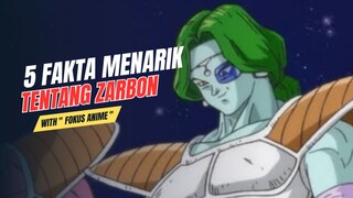 5 Fakta Menarik Tentang ZARBON | Dragon Ball 🔥