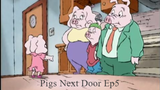 Pigs Next Door Ep5 - Hog Island (2000)
