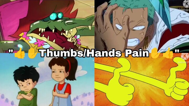 "Thumbs/Hands Pain" Compilation By EJA