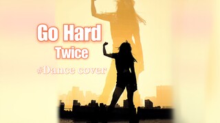 “人间降临”「Twice- 'Go Hard' 翻跳·Dance cover」是谁还没有跳过momo这一趴～