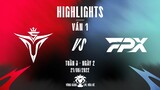 V5 vs FPX | Highlights - Game 1 | Tuần 3 Ngày 2 | LPL Mùa Hè 2022