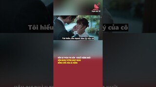 "Hôn Sự Phàn Trị Hân - Khuất Mộng Nhữ Hôn nhân tưởng ngọt ngào bỗng chốc hóa ác mộng" | TGT