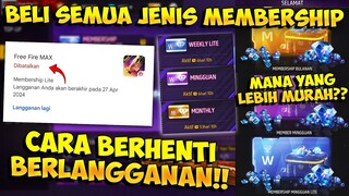 BELI SEMUA MEMBERSHIP FREE FIRE !! Cara Membatalkan Langganan & Membership Yang Paling Murah !!