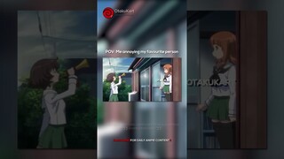 POV: Me annoying my favourite person 😂 #anime #animememes #animedits #shorts