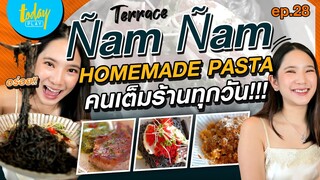 ยัม ยัม พาสต้าเส้นสด อร่อยจริง คนแน่นทุกวัน! | Terrace EP.28