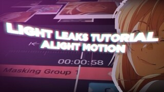 Alight Motion AMV / PMV Tutorial - Light Leaks