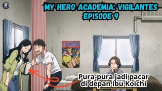 Pura-pura Jadi Pacar! Review My Hero Academia: Vigilantes Episode 9