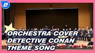 Orchestra Cover
Detective Conan Theme Song_2