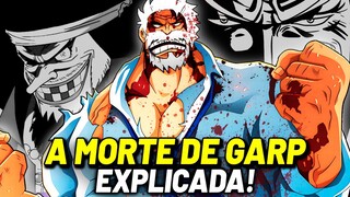 A MORTE DE GARP EXPLICADA! O TRISTE FIM DO MARINHEIRO MAIS FORTE DO MUNDO | ONE PIECE