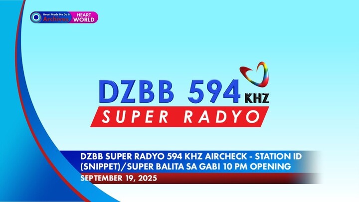 DZBB Super Radyo 594 Aircheck - Station ID (SNIPPET)/Super Balita sa Gabi 10PM Open [18-SEPT-2025]
