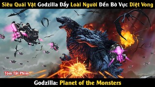 Review Phim: Godzilla Tàn Phá Trái Đất Đẩy Loài Người Đến Bờ Vực Diệt Vong | Linh San Review